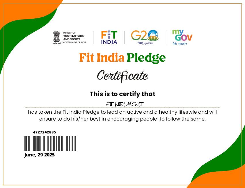 Fit with Mohit Government of India Certified – Fit India Pledge 2025 Certificate