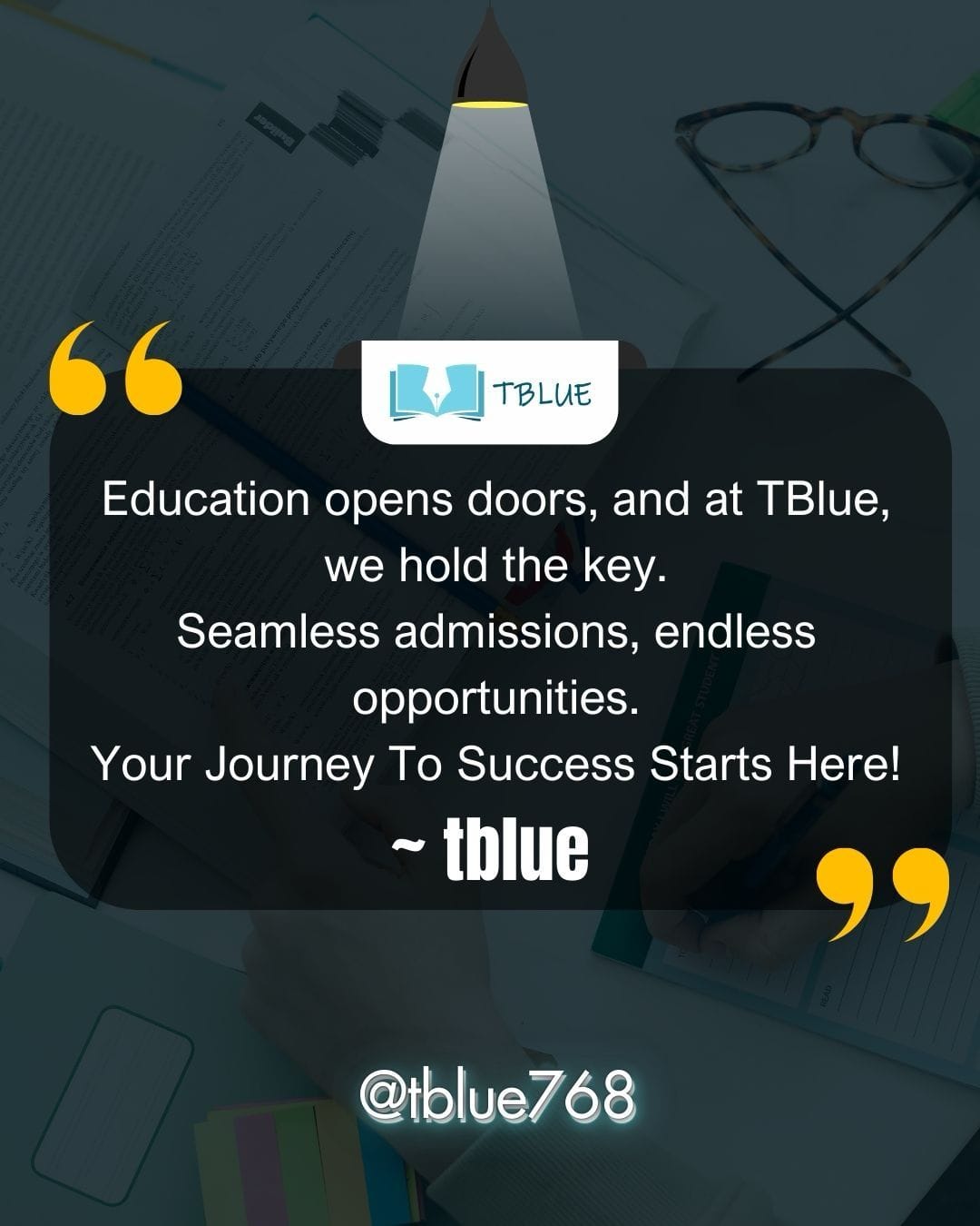 Education opens doors - TBlue Quote